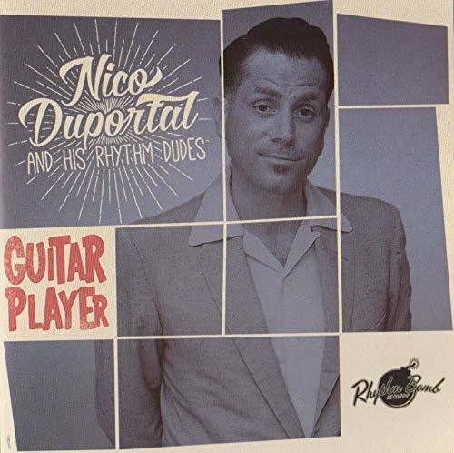 Duportal Nico & His Rhythm Dudes - Guitar Player in der Gruppe CD / Rock bei Bengans Skivbutik AB (1318352)