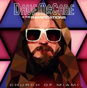 Mccabe Dave & Ramifications - Church Of Miami in der Gruppe CD bei Bengans Skivbutik AB (1318440)