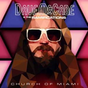 Mccabe Dave & Ramifications - Church Of Miami (Inkl.Cd) in der Gruppe VINYL bei Bengans Skivbutik AB (1318441)