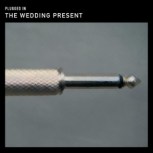 Wedding Present - Plugged In in der Gruppe VINYL bei Bengans Skivbutik AB (1318609)
