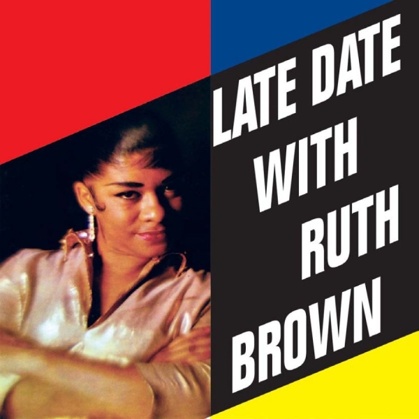 Brown Ruth - Late Date With Ruth Brown in der Gruppe CD / RNB, Disco & Soul bei Bengans Skivbutik AB (1333681)