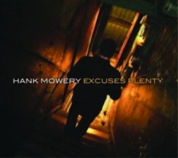 Mowery Hank - Excuses Plenty in der Gruppe CD / Bestseller bei Bengans Skivbutik AB (1333704)