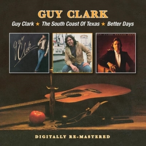 Clark Guy - Guy Clark/South Coast Of Texas/Bett in der Gruppe CD bei Bengans Skivbutik AB (1333710)