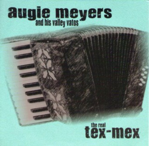 Augie Meyers - Real Tex-Mex in der Gruppe CD / Bestseller bei Bengans Skivbutik AB (1333768)