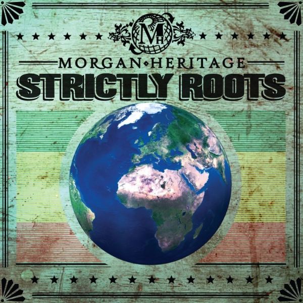 Morgan Heritage - Strictly Roots in der Gruppe CD / Reggae bei Bengans Skivbutik AB (1333797)