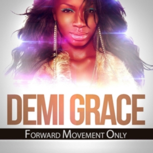 Grace Demi - Forward Movement Only in der Gruppe CD bei Bengans Skivbutik AB (1333898)