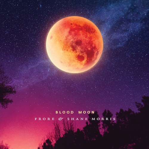 Frore & Shane Morris - Blood Moon in der Gruppe CD / Pop bei Bengans Skivbutik AB (1333923)