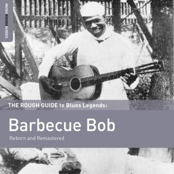 Barbecue Bob - Rough Guide To Barbecue Bob in der Gruppe CD / Jazz/Blues bei Bengans Skivbutik AB (1334272)