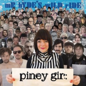 Piney Gir - Mr Hyde's Wild Ride in der Gruppe CD / Pop-Rock bei Bengans Skivbutik AB (1334828)