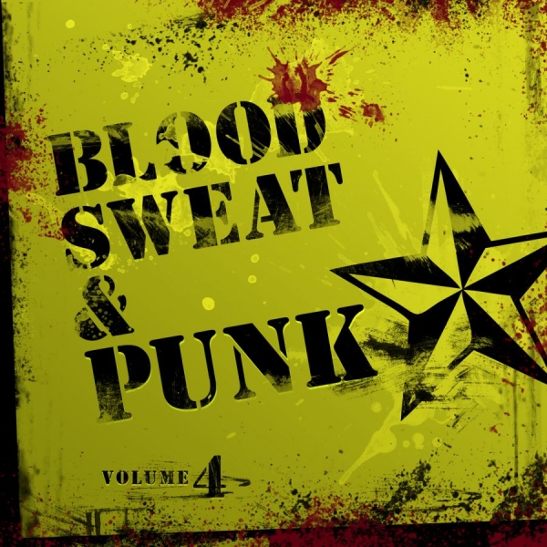 Various Artists - Blood, Sweat And Punk Iv in der Gruppe CD / Bestseller bei Bengans Skivbutik AB (1335170)