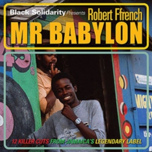 Robert Ffrench - Black Solidarity Presents Mr Babylo in der Gruppe VINYL bei Bengans Skivbutik AB (1335240)
