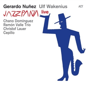 Nunez/Wakenius - Jazzapana Live in der Gruppe CD bei Bengans Skivbutik AB (1336031)