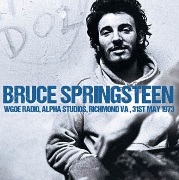 Springsteen Bruce - Wgoe Radio, Alpha Studios, 1973 in der Gruppe VINYL / Bestseller bei Bengans Skivbutik AB (1336158)