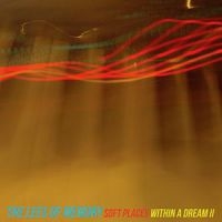 Lees Of Memory - Soft Places B/W Within A Dream Ii in der Gruppe UNSERE TIPPS / Record Store Day / RSD2013-2020 bei Bengans Skivbutik AB (1347085)