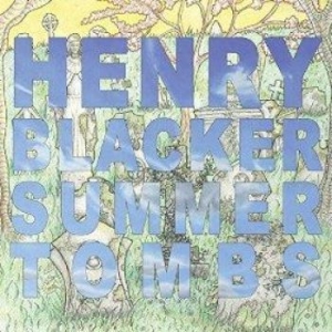 Blacker Henry - Summer Tombs in der Gruppe UNSERE TIPPS / Record Store Day / RSD2013-2020 bei Bengans Skivbutik AB (1347281)