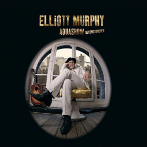 Elliott murphy - Aquashow deconstructed in der Gruppe CD bei Bengans Skivbutik AB (1348668)