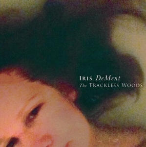 Dement Iris - The Trackless Woods in der Gruppe CD bei Bengans Skivbutik AB (1387088)