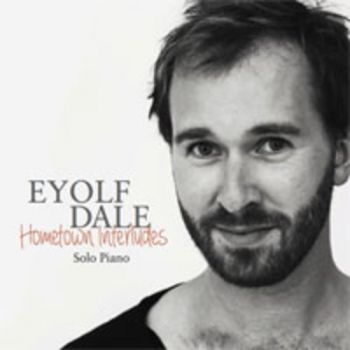 Dale Eyolf - Hometown Interludes in der Gruppe CD / Jazz/Blues bei Bengans Skivbutik AB (1387122)