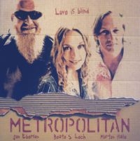 Metropolitan - Love Is Blind in der Gruppe CD bei Bengans Skivbutik AB (1387199)
