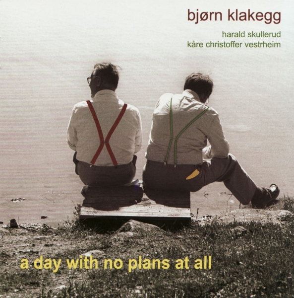 Klakegg Bjørn - A Day With No Plans At All in der Gruppe CD / Jazz/Blues bei Bengans Skivbutik AB (1387206)