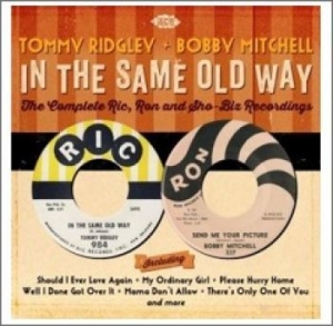 Ridgley Tommy And Bobby Mitchell - In The Same Old Way: The Complete R in der Gruppe CD bei Bengans Skivbutik AB (1396900)