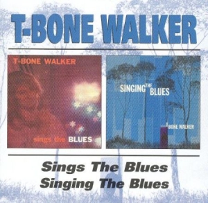Walker T-Bone - Sings The Blues/Singing The Bl in der Gruppe CD bei Bengans Skivbutik AB (1398162)