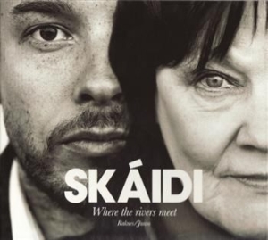 Juuso Inga/Steinar Raknes - Where The Rivers Meet - Skaidi in der Gruppe CD bei Bengans Skivbutik AB (1400497)