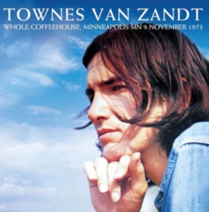 Van Zandt Townes - Whole Coffeehouse, Minneapolis Mn 1 in der Gruppe CD bei Bengans Skivbutik AB (1401224)