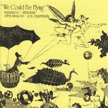 Krog Karin/Kuhn/Swallow/Christensen - We Could Be Flying in der Gruppe CD / Bestseller bei Bengans Skivbutik AB (1475281)