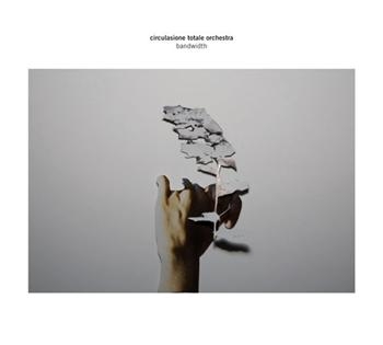 Circulasione Totale Orchestra - Bandwidth in der Gruppe CD / Jazz/Blues bei Bengans Skivbutik AB (1475375)