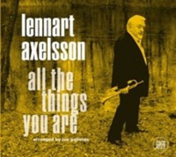 Axelsson Lennart - All The Things You Are in der Gruppe CD / Jazz/Blues bei Bengans Skivbutik AB (1475858)