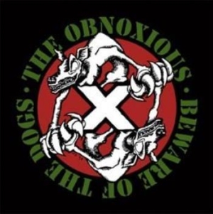 Obnoxious The - Beware Of The Dogs in der Gruppe VINYL bei Bengans Skivbutik AB (1476183)