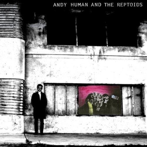 Human Andy And The Reptoids - Andy Human And The Reptoids in der Gruppe CD / Rock bei Bengans Skivbutik AB (1476223)