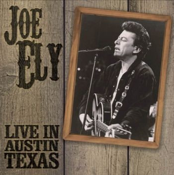Ely Joe - Live In Austin Texas in der Gruppe CD / Bestseller bei Bengans Skivbutik AB (1476321)