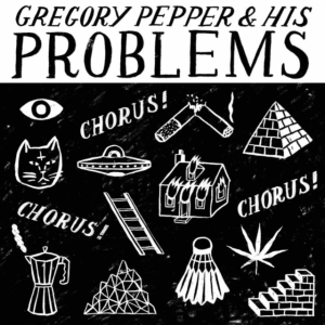 Pepper Gregory & His Problems - Chorus! Chorus! Chorus! in der Gruppe VINYL bei Bengans Skivbutik AB (1479134)