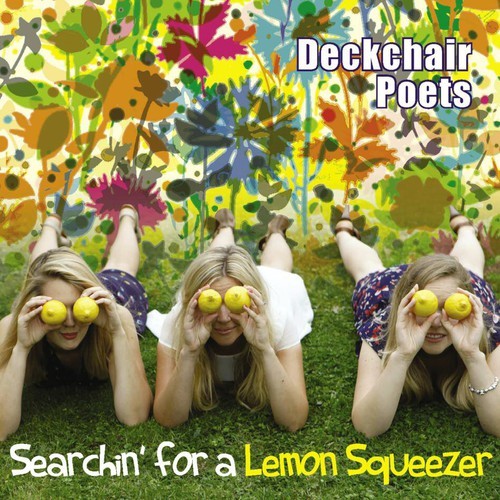 Deckchair Poets - Searchin' For A Lemon Squeezer in der Gruppe CD / Bestseller bei Bengans Skivbutik AB (1479194)