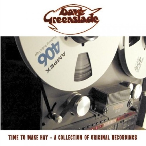 Greenslade Dave - Time To Make Hay - A Collection Of in der Gruppe CD / Rock bei Bengans Skivbutik AB (1479195)