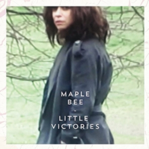 Maple Bee - Little Victories in der Gruppe CD bei Bengans Skivbutik AB (1480047)