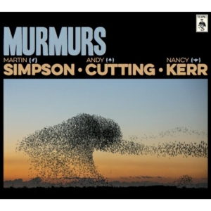 Simpson Martin Andy Cutting & Nanc - Murmurs (Cd+Dvd) in der Gruppe CD bei Bengans Skivbutik AB (1480334)