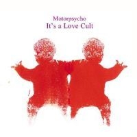 Motorpsycho - It's A Love Cult in der Gruppe VINYL bei Bengans Skivbutik AB (1480358)