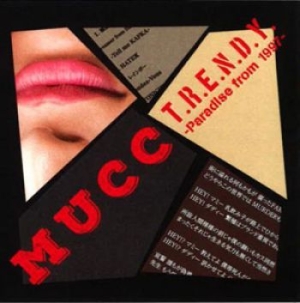 Mucc - T.R.E.N.D.Y. -  Paradise From 1997. in der Gruppe CD bei Bengans Skivbutik AB (1482733)