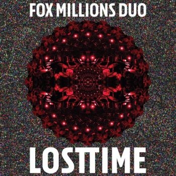 Fox Millions Duo - Lost Time in der Gruppe VINYL / Rock bei Bengans Skivbutik AB (1484328)