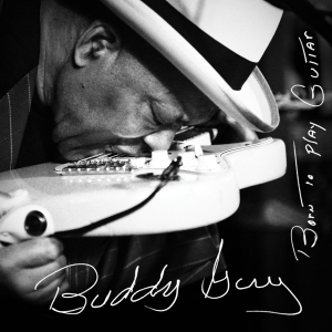 Guy Buddy - Born To Play Guitar in der Gruppe Minishops / Buddy Guy bei Bengans Skivbutik AB (1485122)