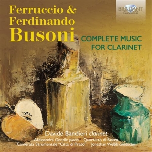 Busoni Ferruccio - Complete Music For Clarinet in der Gruppe CD / Klassiskt bei Bengans Skivbutik AB (1485622)