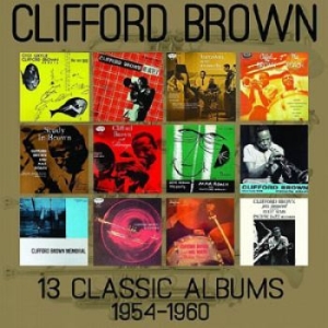 Clifford Brown - 13 Classic Albums 1954-1960 (6 Cd) in der Gruppe CD bei Bengans Skivbutik AB (1485728)
