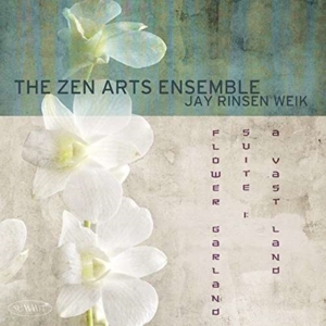 Zen Arts Ensemble - Flower Garden Suite 1: A Vast Land in der Gruppe CD bei Bengans Skivbutik AB (1485914)