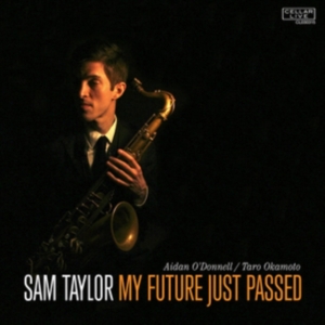Taylor Sam - My Future Just Passed in der Gruppe CD bei Bengans Skivbutik AB (1485921)