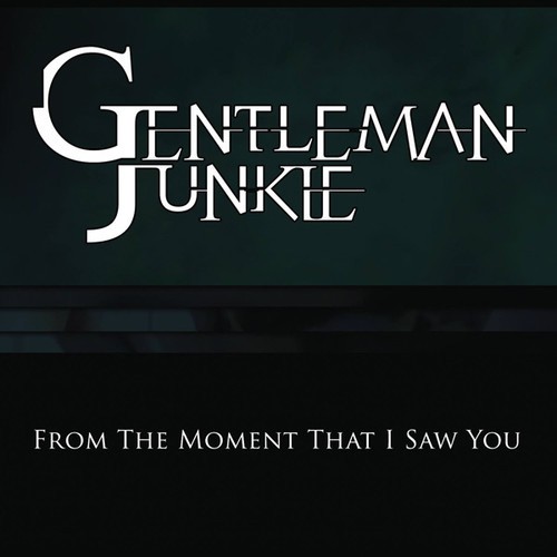 Gentleman Junkie - From The Moment That I Saw You in der Gruppe CD / Pop bei Bengans Skivbutik AB (1485936)