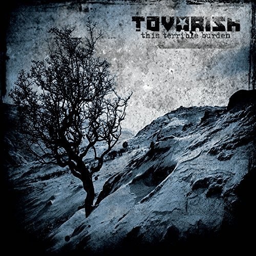 Tovarish - This Terrible Burden in der Gruppe CD / Rock bei Bengans Skivbutik AB (1486056)