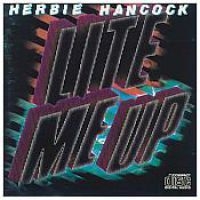 Hancock Herbie - Lite Me Up in der Gruppe CD bei Bengans Skivbutik AB (1486062)
